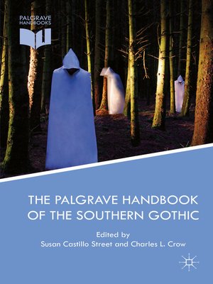 cover image of The Palgrave Handbook of the Southern Gothic